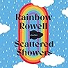 Scattered Showers by Rainbow Rowell