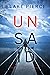 Unsaid (Cora Shields #4)