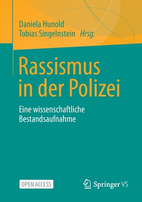 Rassismus in der Polizei: Eine wissenschaftliche Bestandsaufnahme (German Edition)