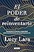 El poder de reinventarte / ...