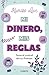 Mi dinero, mis reglas / My Money My Way: Taking Back Control of Your Financial Life (Spanish Edition)