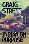 Indian on Purpose