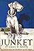 Junket, The Dog Who Liked Everything "Just So"