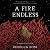 A Fire Endless by Rebecca   Ross
