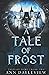 A Tale of Frost: Tales of F...