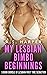 My Lesbian Bimbo Beginnings: 3 Book Bundle Of Lesbian First Time Seduction (Nerd To Nympho Books 1-3) (My Lesbian Bimbo Transformation 1)