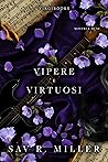 Vipere e virtuosi...