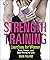Strength Training Exercises for Women by Joan Pagano