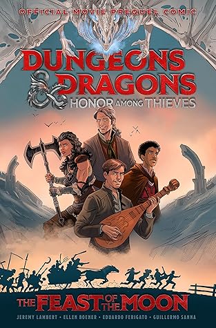 Dungeons & Dragons: Honor Among Thieves: The Feast of the Moon (Movie Prequel Comic)