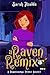 A Raven Remix
