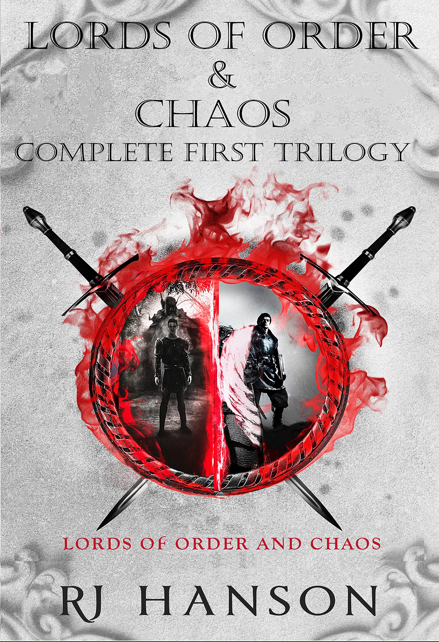 Lords of Order & Chaos: Omnibus Complete First Trilogy of the Lords of Order & Chaos Series (Lords of Order and Chaos Book 4)