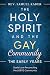 The Holy Spirit and the Gay Community the Early Years by Samuel Kader