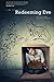 Redeeming Eve: The Spirit, ...