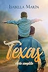 TEXAS: SERIE COMPLETA (Pack 3 novelas) (Spanish Edition)