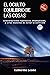El Oculto Equilibrio de las cosas by Guillermo Leone
