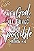 With God, All Things Are Po...