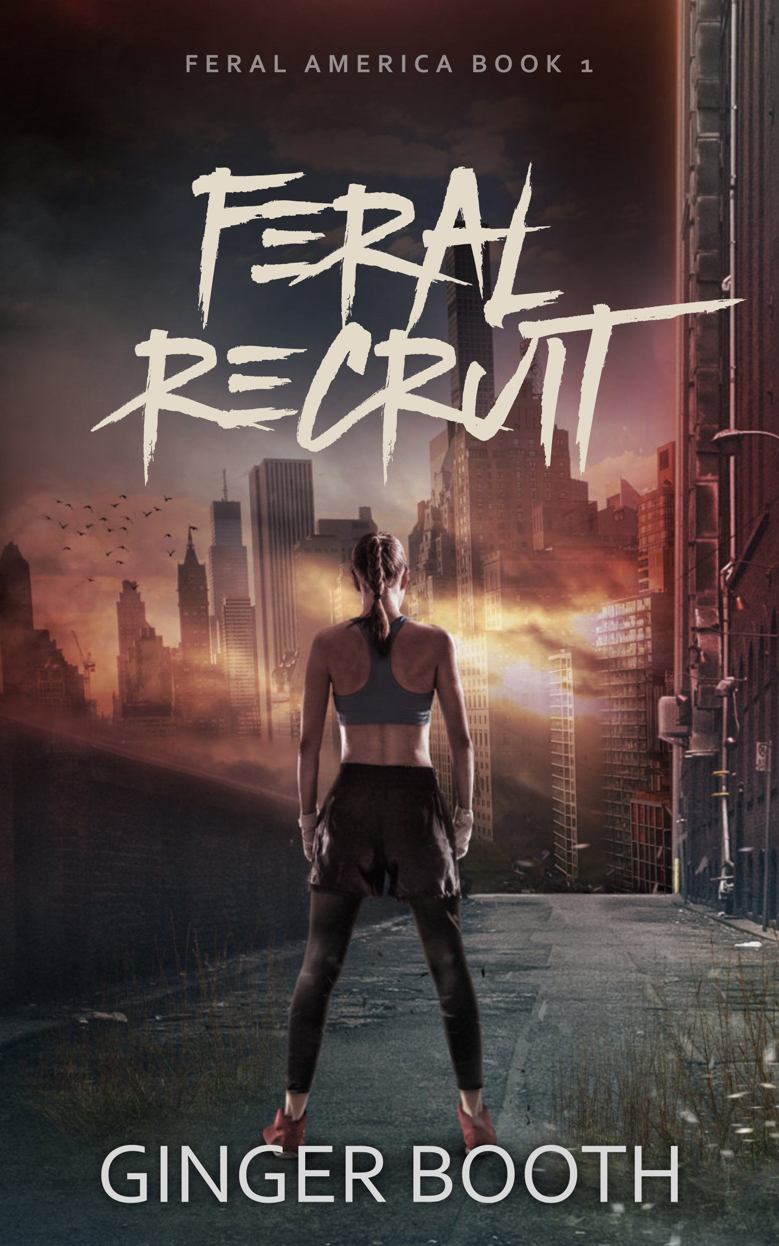 Feral Recruit (Calm Act: Feral America #1)