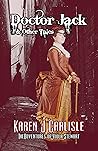 Doctor Jack and Other Tales  (The Adventures of Viola Stewart #1 Ed 3)