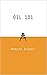 Oil 101