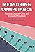 Measuring Compliance: Asses...