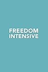 Freedom Intensive