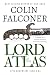 Lord of the Atlas by Colin Falconer
