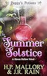 Summer Solstice (Poppy's Potions, #7) by H.P. Mallory