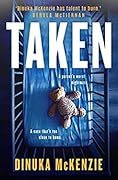 Taken (Detective Kate Miles, #2)