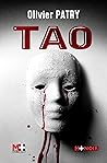 Tao: Trilogie du 36 (French Edition) Tao: Trilogie du 36 (French Edition)