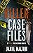 Killer Case Files: 20 Shocking True Crime Stories Volume 6