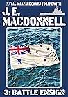J E Macdonnell 3: Battle Ensign (J.E. Macdonnell)