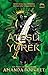 Ateşli Yürek (Kralseçen Günlükleri, #3)
