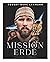 Mission Erde - Meer als nur ein Bildband