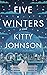Five Winters