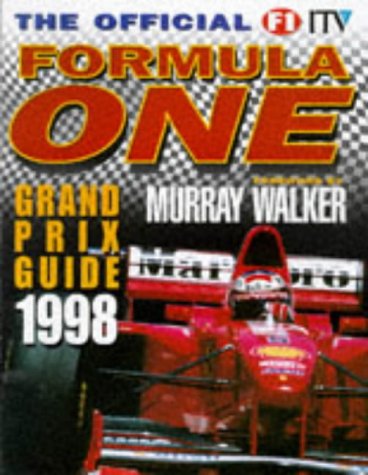 The Official F1 ITV Formula One Grand Prix Guide 1998
