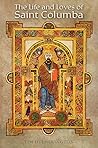 The Life and Loves of Saint Columba
