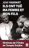 Ils ont tué ma femme et mon fils (French Edition)