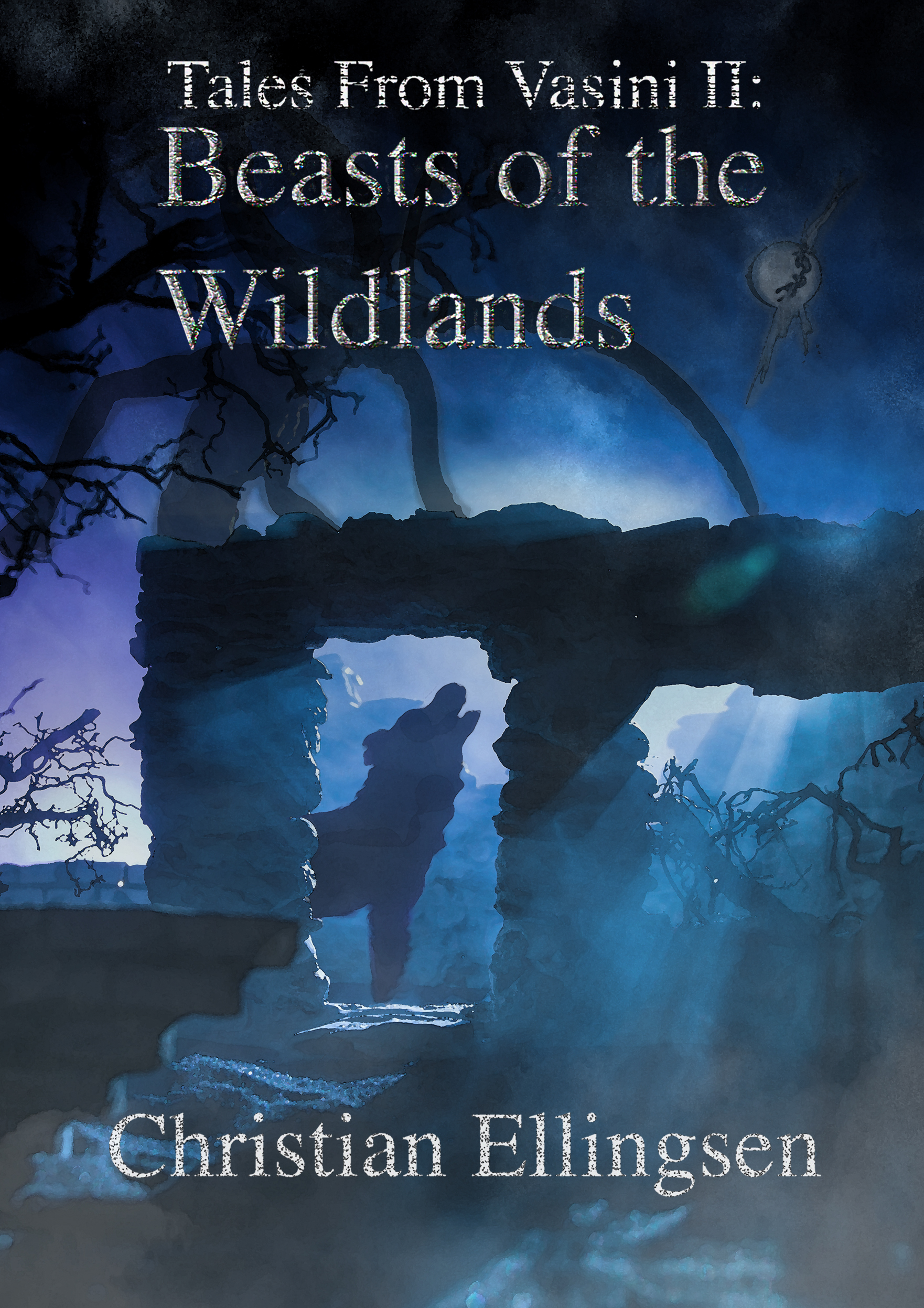 Beasts of the Wildlands (Tales From Vasini, #2)