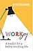 WorkJoy: A toolkit for a better working life