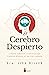 El cerebro despierto
