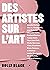 Des artistes sur l'art