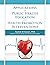 Applications of Public Health Education and Health Promotion Interventions
