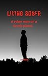 LIVING SOBER: a s...