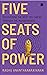 Five Seats of Power: Leader...