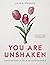 You Are Unshaken: Finding S...