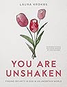You Are Unshaken:...