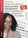 Raus aus den Schubladen!: Meine Gespräche mit Schwarzen Deutschen