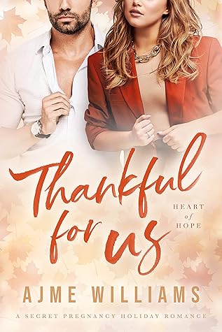 Thankful For Us (Heart of Hope, #15)
