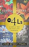 The 4Ls:  A Simple Way to Find Life Purpose