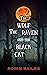 The Wolf, The Raven and The Black Cat by Robin Bailes The Wolf, The Raven and The Black Cat by Robin Bailes